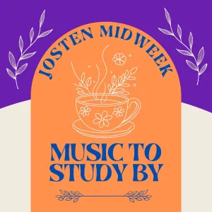 poster Josten mid-week “Music to Study By”