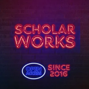 ScholarWorks Open Access Since 2016