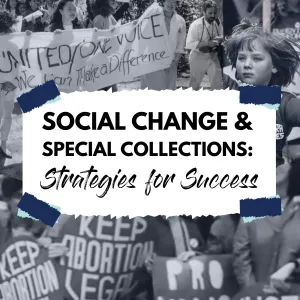 Social change & Special Collections