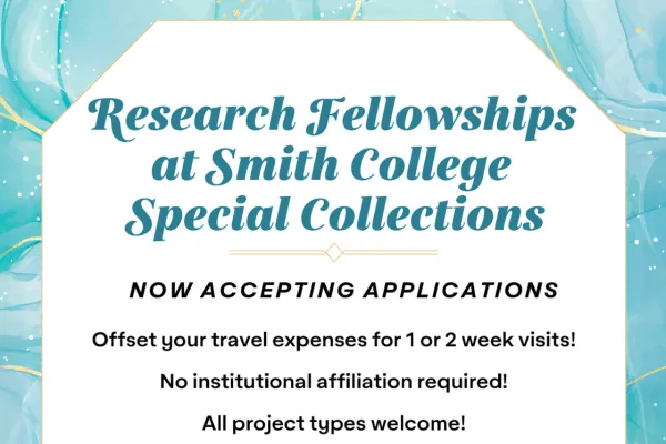 Research Fellowships at Smith College Special Collections