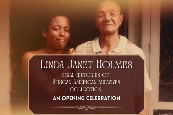Linda Janet Holmes oral histories of african american midwives collection