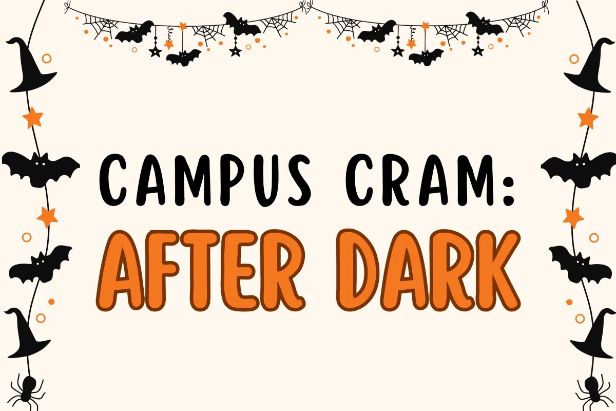 Campus Cram After Dark
